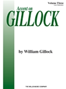 Accent On Gillock Volume 3 by Gillock William for Piano