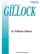 Accent On Gillock Volume 5 by Gillock William for Piano