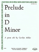Prelude In D Minor by Miller Carolyn for Piano