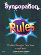 Syncopation Rules by Miller Carolyn for Piano