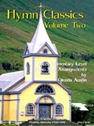 Hymn Classics Volume 2 by - Austin - for Piano