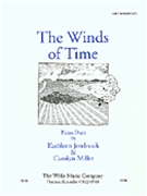 Winds Of Time by Jendrusik and Miller for 1 Piano 4 Hands