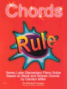 Chords Rule by Miller Carolyn for Piano