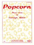 Popcorn by Miller Carolyn for Piano