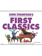 First Classics by Traditional - Thompson John - for Piano