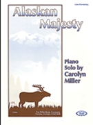 Alaskan Majesty by Miller Carolyn for