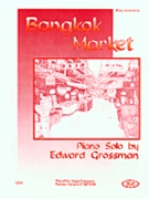 Bangkok Market by Grossman Edward for Piano