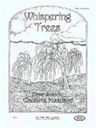 Whispering Trees by Hudelson Claudette for Piano