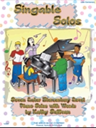 Singable Solos by Sullivan Kathy for Piano