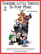 Teaching Little Fingers To Play More with CD by Thompson - Kaplan - Play More w/CD for Piano with CD