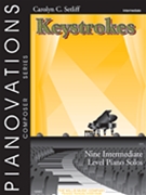 Keystrokes by Setliff Carolyn for Piano