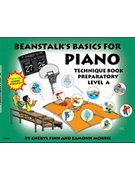 Beanstalk's Basics For Piano Tech Prep A by Finn and Morris for Piano Method