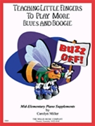 Teaching Little Fingers to Play More Blues & Boogie by Miller Carolyn - Miller Carolyn - Blues and Boogie for Piano