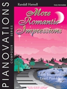 More Romantic Impressions by Hartsell Randall for Piano