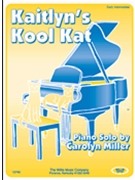 Kaitlyn's Kool Kat by Miller Carolyn for Piano
