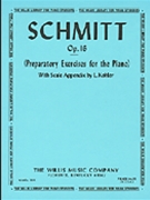 Preparatory Exercises Opus 16 by Schmitt for Piano