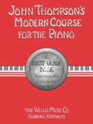 Modern Course For Piano 1st Grade by Thompson for Piano Method