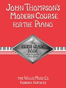Modern Course For Piano 4th Grade by Thompson for Piano Method
