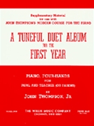 Tuneful Duet Album For 1st Year by Thompson for 1 Piano 4 Hands