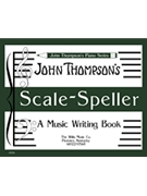 Scale Speller by Thompson for Workbook