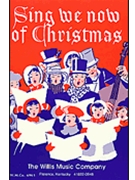 Sing We Now of Christmas by - Richardson Allen L - for Unison