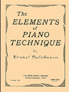 Elements of Piano Technique by Hutcheson Ernest for Piano