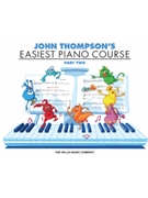 Easiest Piano Course Part 2 by Thompson for Piano Method