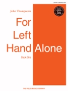 For Left Hand Alone Book 1 by Thompson - Thompson John - for Piano