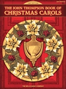 John Thompson Book Of Christmas Carols by Thompson - Thompson - for Piano Method