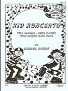 Kid Koncerto by Anson for 2 Piano 4 Hands