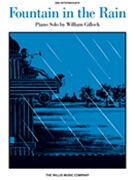 Fountain In The Rain by Gillock William for Piano