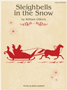 Sleigh Bells In The Snow by Gillock William for Piano