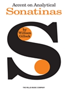 Accent On Analytical Sonatinas by Gillock William for Piano