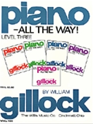 Piano All The Way 3 by Gillock William for Piano Method