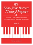 Theory Papers Book 2 by Burnam for Workbook