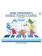 Easiest Piano Course Part 2 with CD by Thompson for Piano with CD