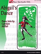 Abigail's Dance by Miller Carolyn for Piano