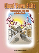 Ghost Town Suite by Morris Heather for Piano