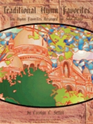 Traditional Hymn Favorites by Various - Setliff Carolyn C - for Piano