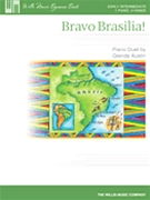 Bravo Brasilia by Austin Glenda for 1 Piano 4 Hands