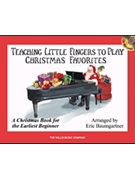 Teaching Little Fingers to Play Christmas Favorites by Thompson - Baumgartner - Christmas Fav/cd for Piano with CD
