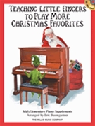 Teaching Little Fingers to Play More Christmas Favorites by Thompson - Baumgartner - More Xmas Fav/cd for Piano with CD