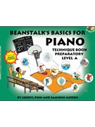Beanstalk's Basics For Piano Tech Prep A by Finn and Morris for Piano Method