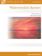 Watermelon Sunset by Hartsell Randall for Piano