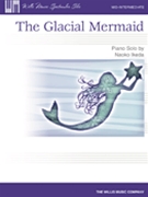 Glacial Mermaid by Ikeda Naoko for Piano