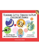 Teaching Little Fingers to Play by Various - Miller Carolyn - Children's Songs/cd for w/ Audio