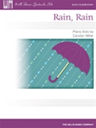 Rain Rain by Miller Carolyn for Piano