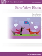 Bow-wow Blues by Austin Glenda for Piano
