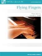 Flying Fingers by Setliff Carolyn for Piano