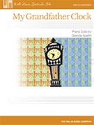 My Grandfather Clock by Austin Glenda for Piano